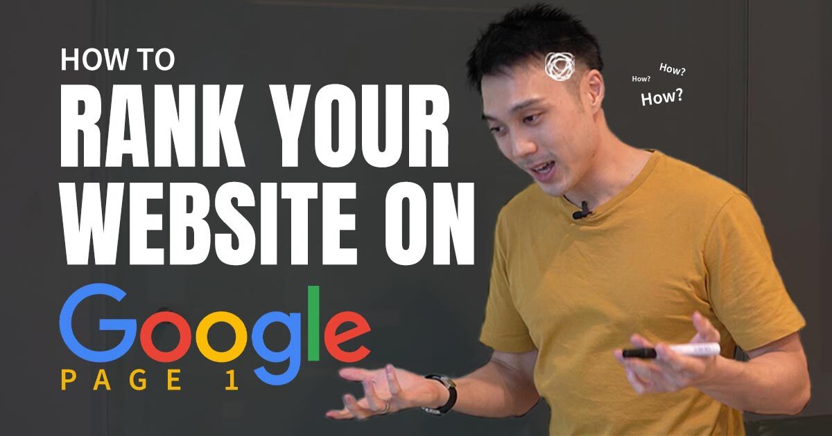 How To Rank Your Website on 1st Page of Google (in Malaysia)