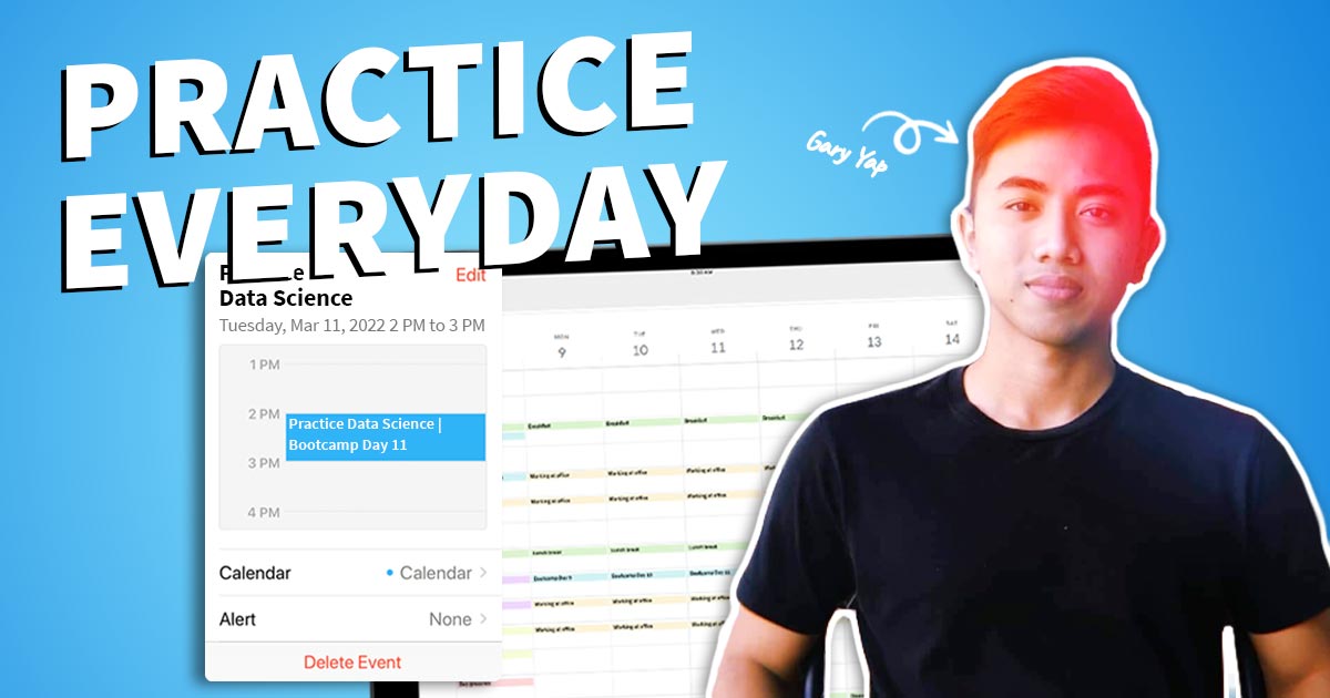 Want to Learn Data Science? Practice Every Day (With Gary).