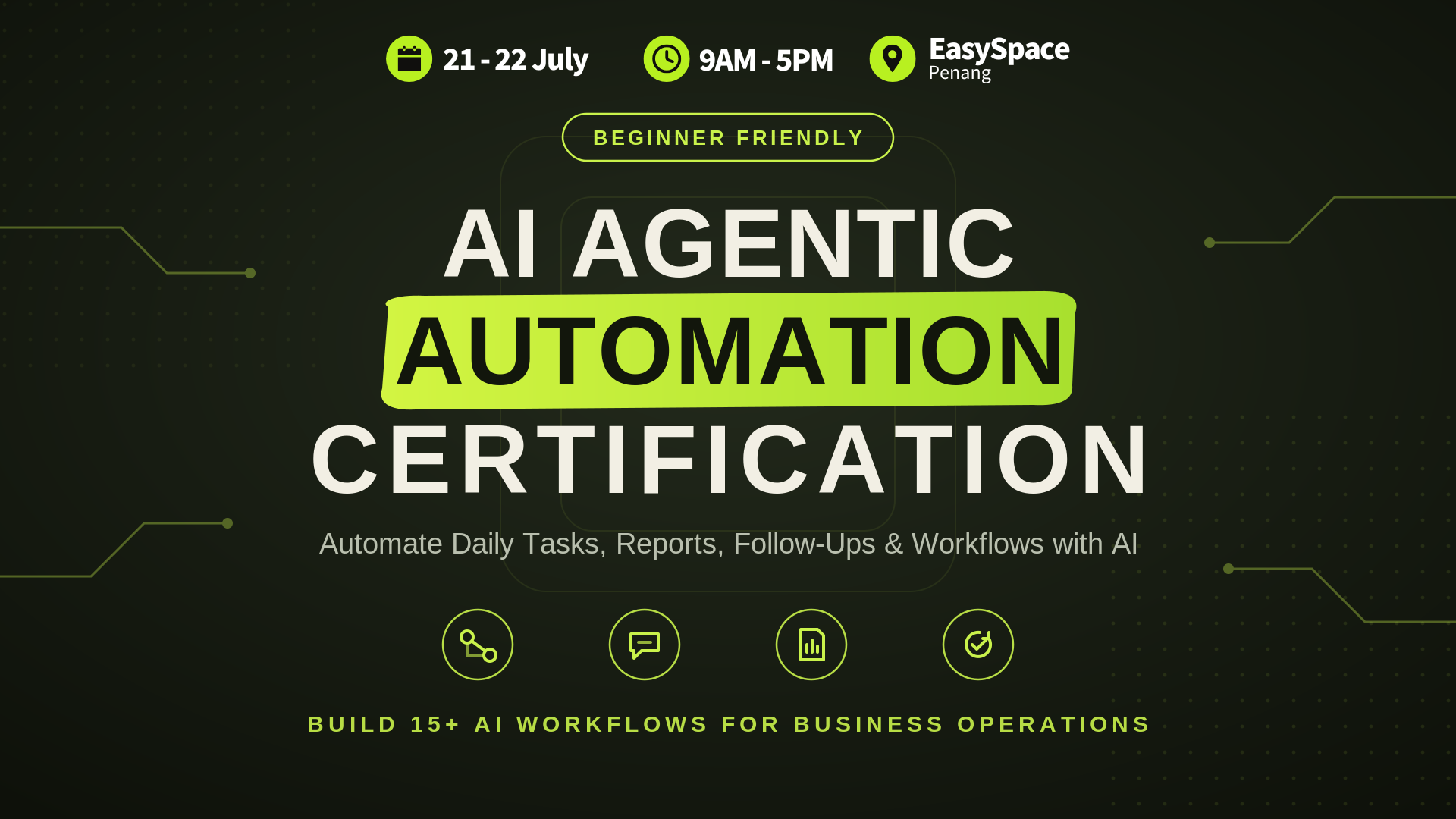 ai agentic automation certification penang 21-22 july